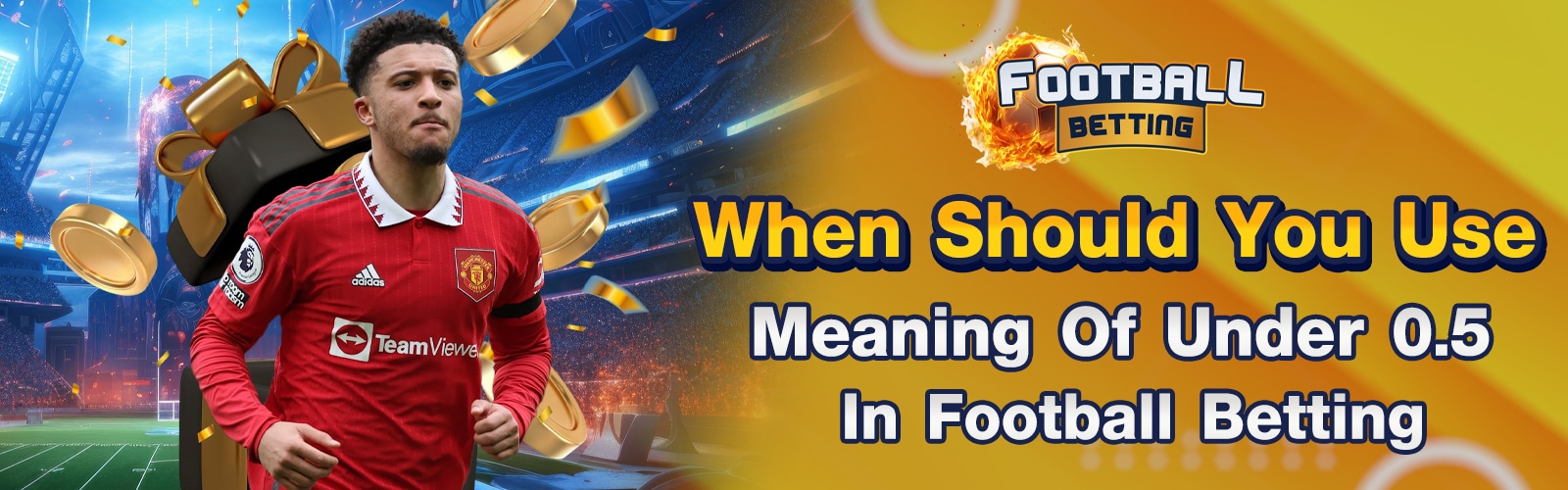 Meaning Of Under 0.5 in Football Betting