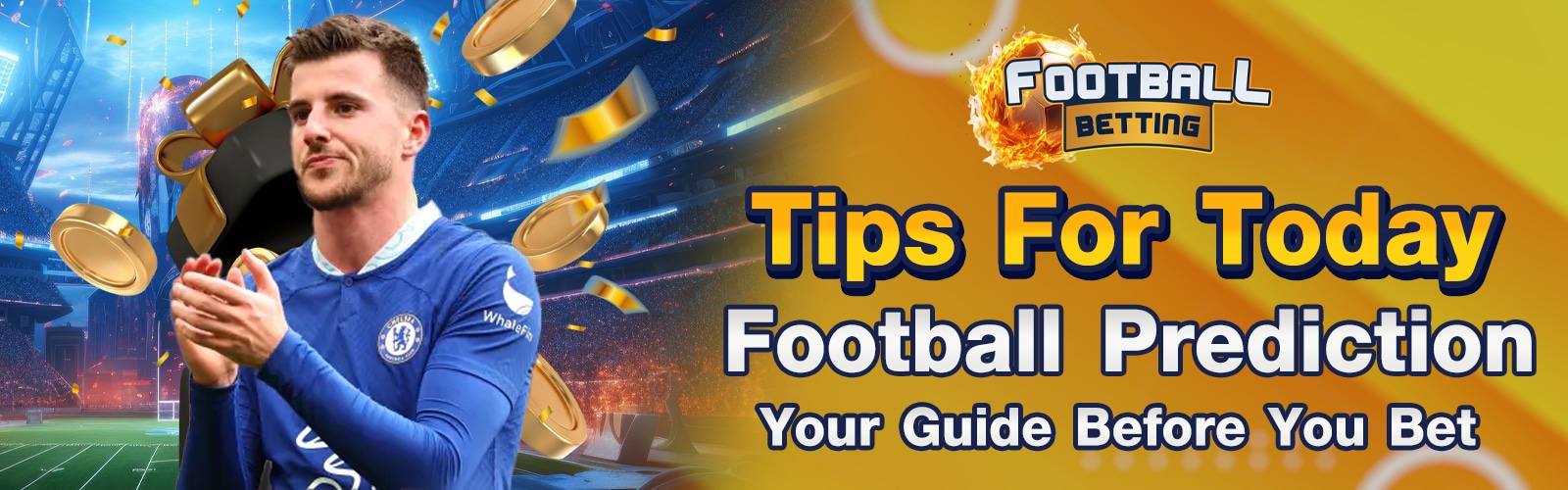 Tips For Today Football Prediction